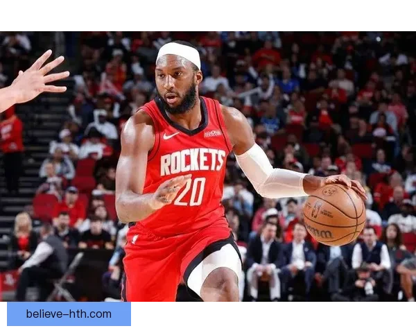 火箭队新赛季阵容大变革年轻球员崛起挑战西部强队之路